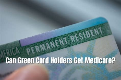 benefits for green card holders over 65|Medicare for Green Card Holders (Medicare for .